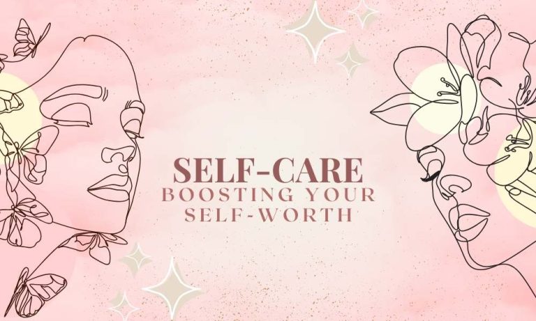 Self-Care in Relationships: Increasing Your Self-Worth