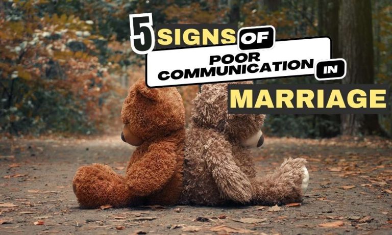 5 signs of poor communication in marriage