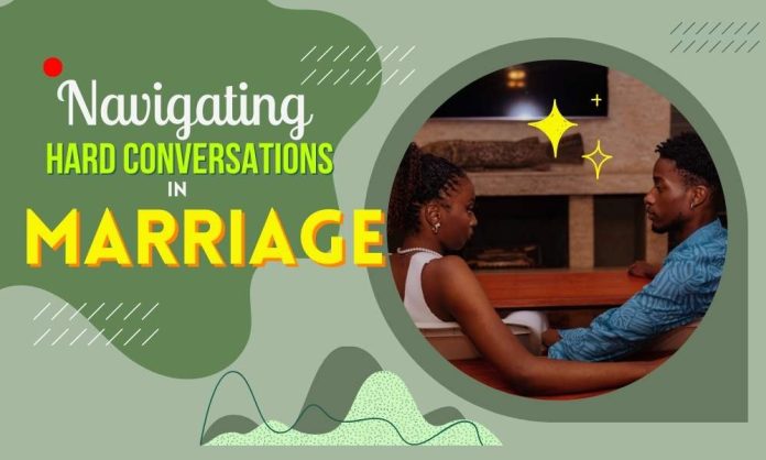 Navigating hard conversations in marriage
