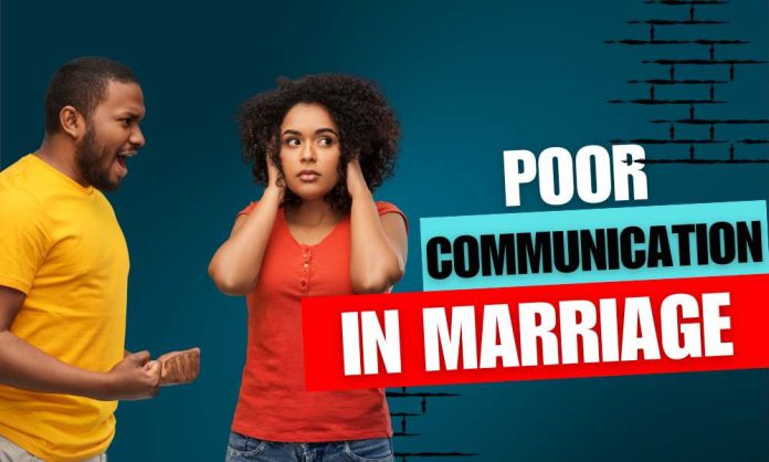Signs of poor communication in marriage